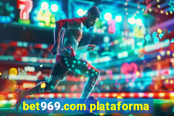 bet969.com plataforma